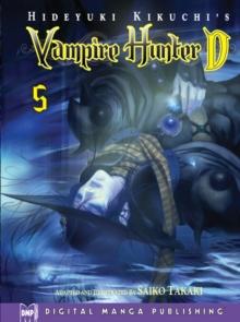 Hideyuki Kikuchi's Vampire Hunter D Manga Volume 5