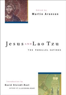 Jesus and Lao Tzu : The Parallel Sayings