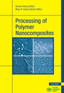 Processing of Polymer Nanocomposites