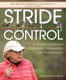 Stride Control : Exercises to Improve Rideability, Adjustability and Performance