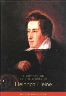 A Companion to the Works of Heinrich Heine