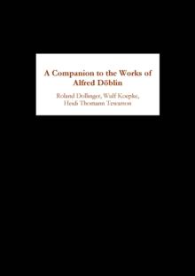 A Companion to the Works of Alfred Doblin