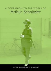 A Companion to the Works of Arthur Schnitzler