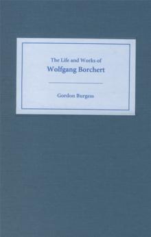 The Life and Works of Wolfgang Borchert