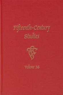 Fifteenth-Century Studies 36