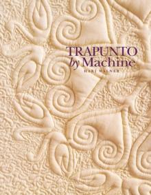 Trapunto By Machine