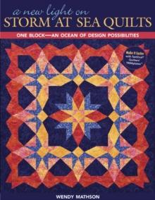 New Light On Storm At Sea Quilts : One Block-An Ocean of Design Possibilities