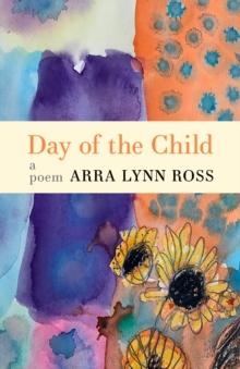 Day of the Child : A Poem