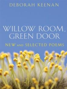 Willow Room, Green Door : New and Selected Poems