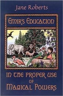 Emir'S Education in the Proper Use of Magical Powers