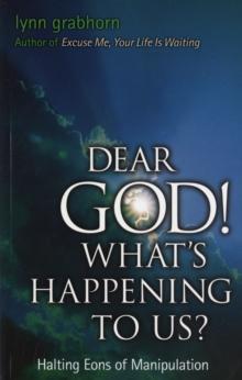 Dear God! What's Happening to Us : Halting Aeons of Manipulation