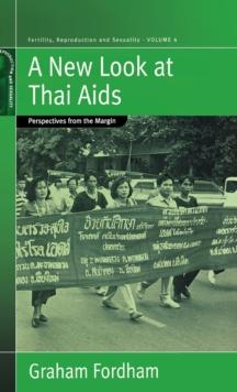 A New Look At Thai Aids : Perspectives from the Margin