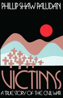 Victims : A True Story Of The Civil War