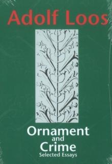 Ornament & Crime : Selected Essays