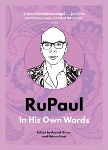 RuPaul: In His Own Words : In His Own Words