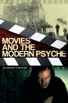 Movies and the Modern Psyche