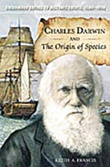 Charles Darwin and The Origin of Species