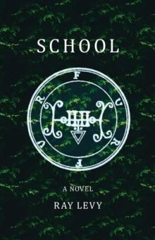 School : A Novel