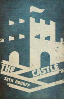 The Castle : A Novel