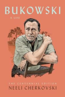 Bukowski : A Life