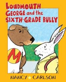 Loudmouth George and the Sixth-Grade Bully, 2nd Edition