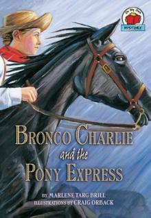 Bronco Charlie and the Pony Express