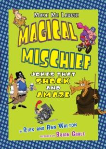 Magical Mischief : Jokes That Shock and Amaze