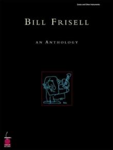 Bill Frisell - an Anthology