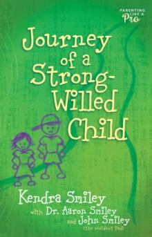 Journey of a Strong-Willed Child