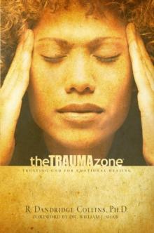 Trauma Zone : Trusting God for Emotional Healing