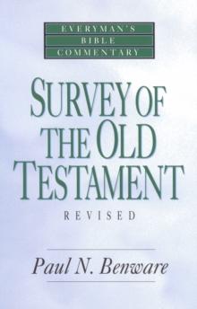 Survey of the Old Testament- Everyman's Bible Commentary