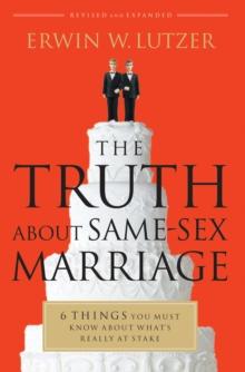 Truth About Same-Sex Marriage : 6 Things You Need to Know About What's Really at Stake