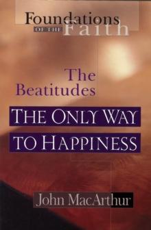 Only Way To Happiness : The Beatitudes