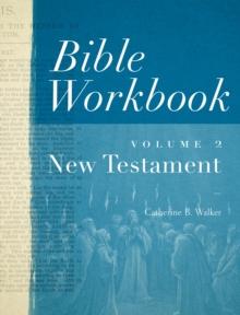 Bible Workbook Volume 2 New Testament