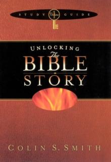 Unlocking the Bible Story Study Guide Volume 1