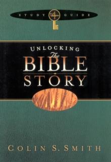 Unlocking the Bible Story Study Guide Volume 4