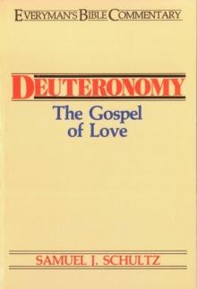 Deuteronomy- Everyman's Bible Commentary