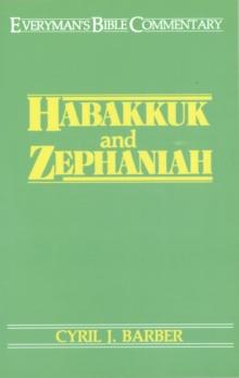 Habakkuk & Zephaniah- Everyman's Bible Commentary