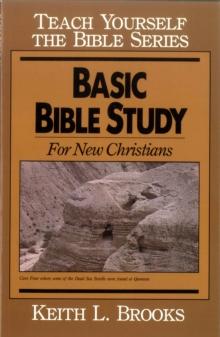 Basic Bible Study : For New Christians