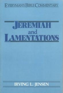 Jeremiah & Lamentations- Everyman's Bible Commentary