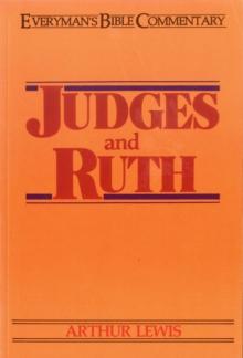 Judges & Ruth- Everyman's Bible Commentary