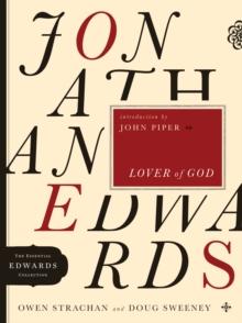 The Jonathan Edwards Lover of God