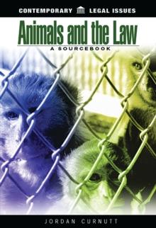 Animals and the Law : A Sourcebook