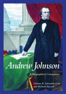 Andrew Johnson : A Biographical Companion