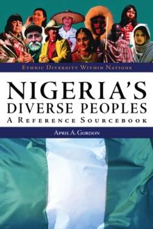 Nigeria's Diverse Peoples : A Reference Sourcebook