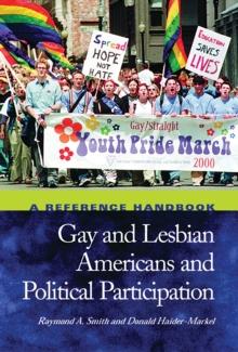 Gay and Lesbian Americans and Political Participation : A Reference Handbook