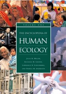 The Encyclopedia of Human Ecology : [2 volumes]