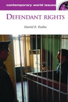 Defendant Rights : A Reference Handbook