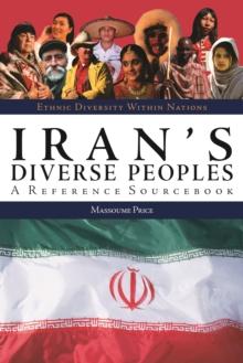 Iran's Diverse Peoples : A Reference Sourcebook