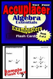 Accuplacer Test Prep Algebra Review--Exambusters Flash Cards--Workbook 2 of 3 : Accuplacer Exam Study Guide